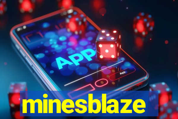 minesblaze