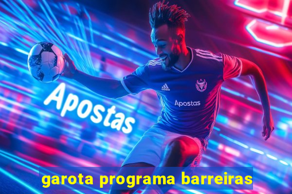 garota programa barreiras