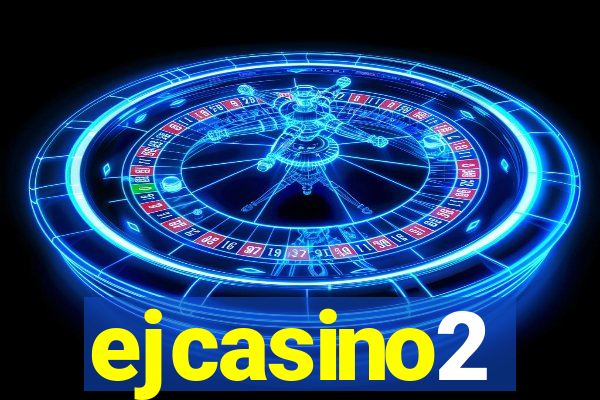 ejcasino2