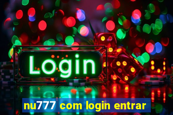 nu777 com login entrar