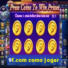 9f.com como jogar