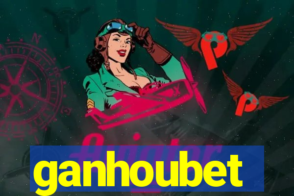 ganhoubet