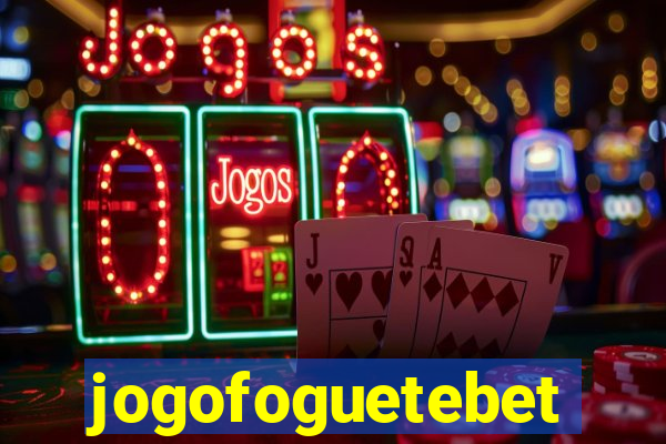 jogofoguetebet