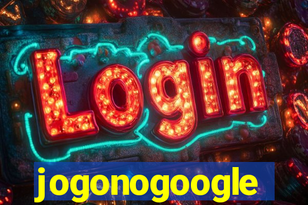 jogonogoogle