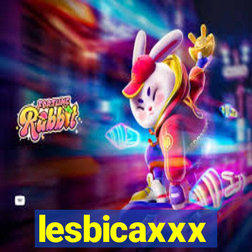 lesbicaxxx