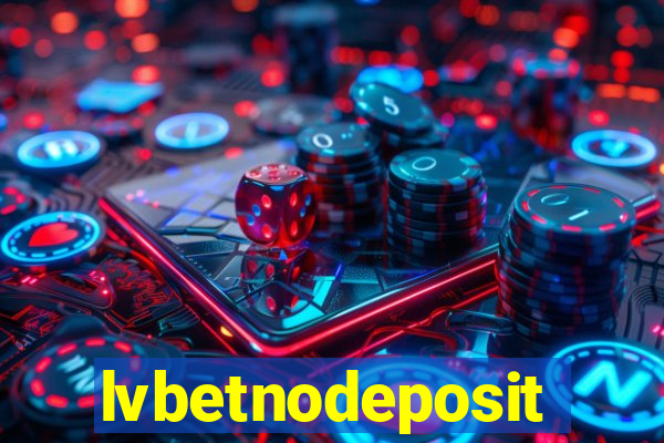 lvbetnodeposit