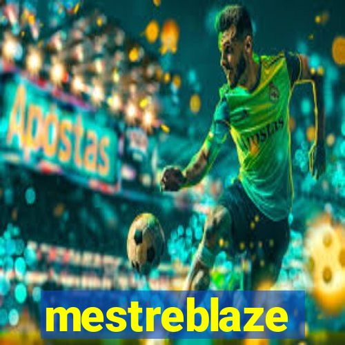 mestreblaze