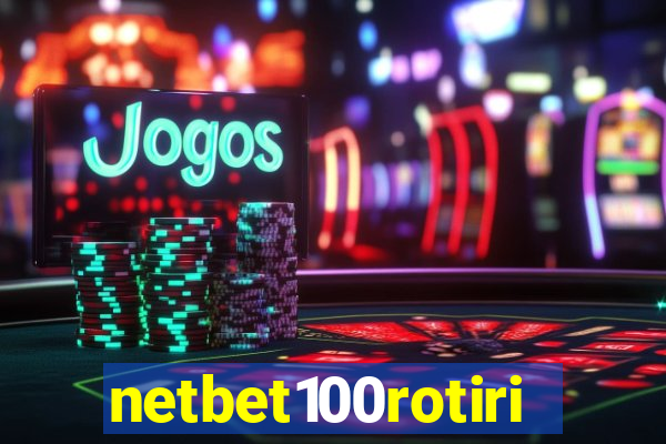 netbet100rotiri