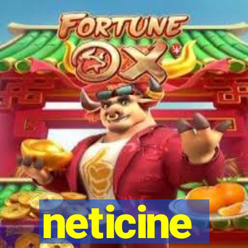 neticine