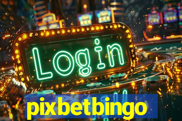 pixbetbingo