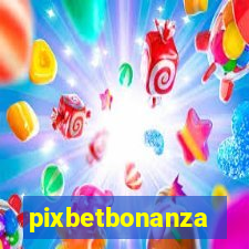 pixbetbonanza