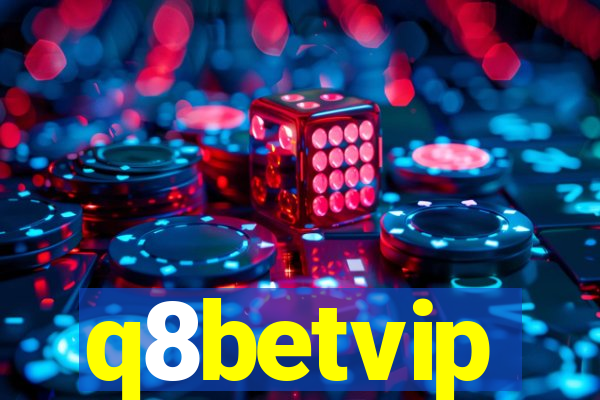 q8betvip