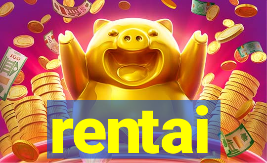 rentai