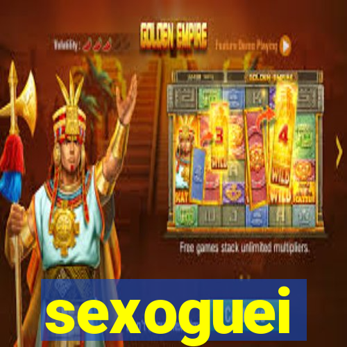 sexoguei