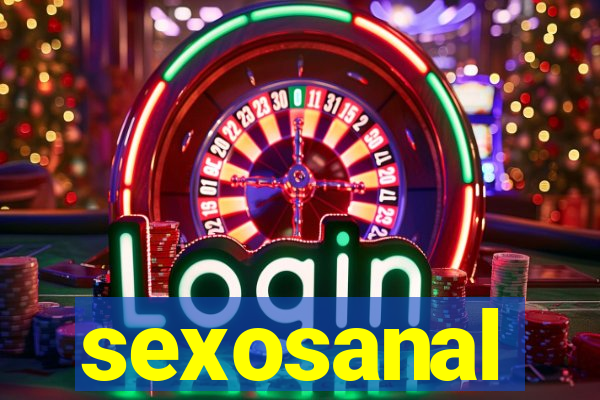 sexosanal