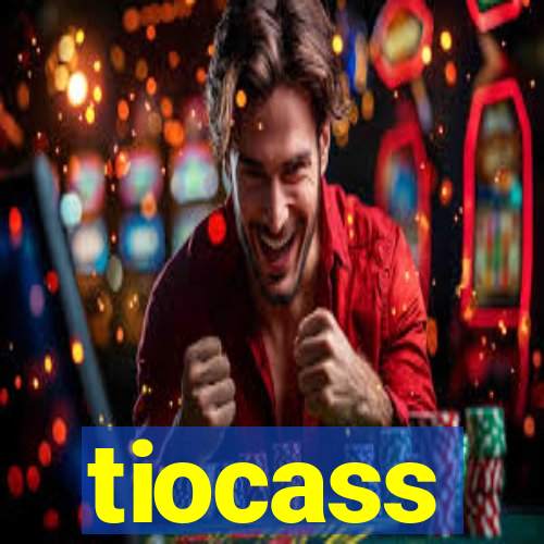 tiocass