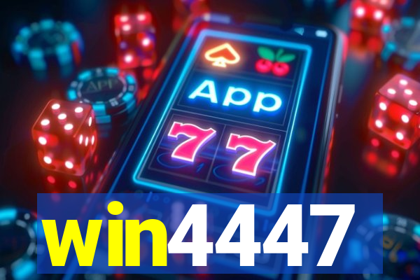 win4447