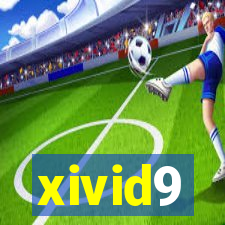 xivid9