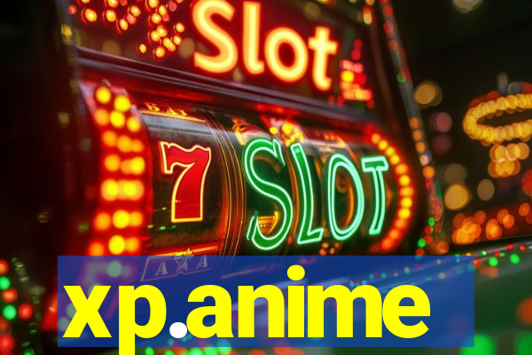 xp.anime