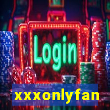 xxxonlyfan