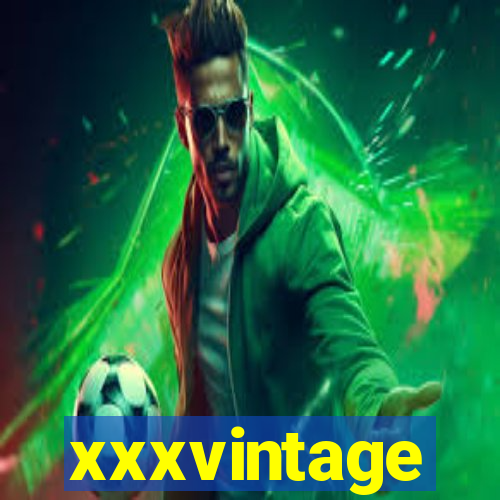 xxxvintage